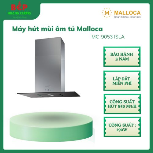 Malloca – Máy hút khói khử mùi MC-9053 ISLA, treo độc lập, công suất hút mạnh 850 m³/h