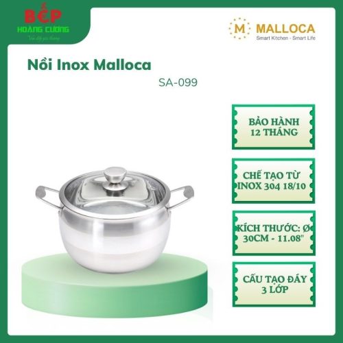 Malloca Nồi inox SA-099 Chế tạo từ inox 304 18/10, Kích thước Ø 30cm, Cấu Tạo đáy 3 lớp
