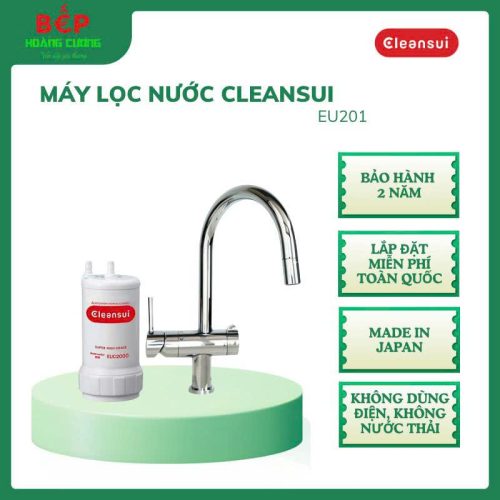Cleansui EU201 – Máy lọc nước tại vòi – Công nghệ màng lọc sợi rỗng Nhật Bản – Lọc sạch an toàn