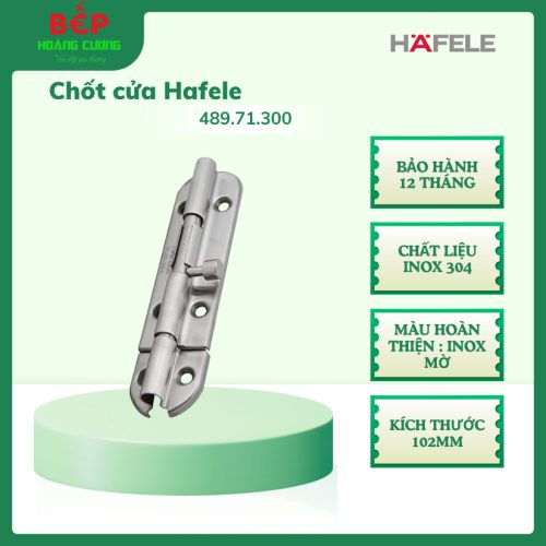 Chốt cửa Hafele 489.71.300 102mm - inox 304 chắc chắn, hoàn thiện inox mờ, phù hợp mọi loại cửa