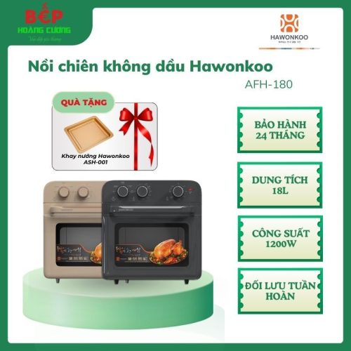 Hawonkoo Nồi Chiên Không Dầu AFH-180-CF – Chính Hãng – Dung Tích Lớn 18L – Công Nghệ Rapid Air