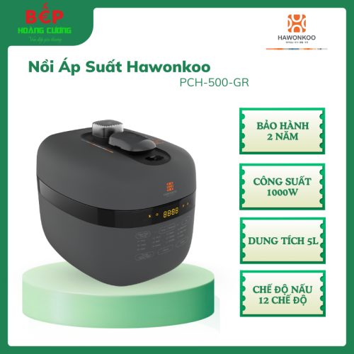 Nồi Áp Suất HAWONKOO PCH-500-GR – 5L Công Nghệ Nhật Bản – Đa Năng, Nấu Nhẹ – An Toàn Tuyệt Đối