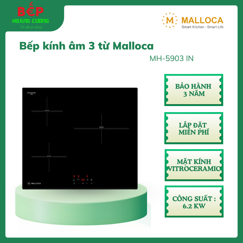 Bếp âm Malloca MH-5903 IN – 3 vùng nấu, cảm ứng hiện đại, tổng công suất 6.2 kW, thiết kế sang trọng 2 Bếp âm Malloca MH-5903 IN – 3 vùng nấu, cảm ứng hiện đại, tổng công suất 6.2 kW, thiết kế sang trọng