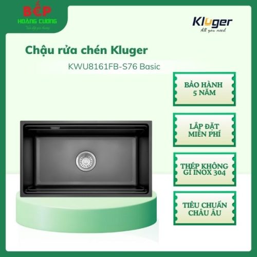 Chậu rửa bát Kluger K600 SERIES KWU8161FB – S76 Basic, Bề mặt LINEN dập nổi, Bảo hành 10 năm